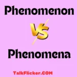 Phenomenon vs Phenomena