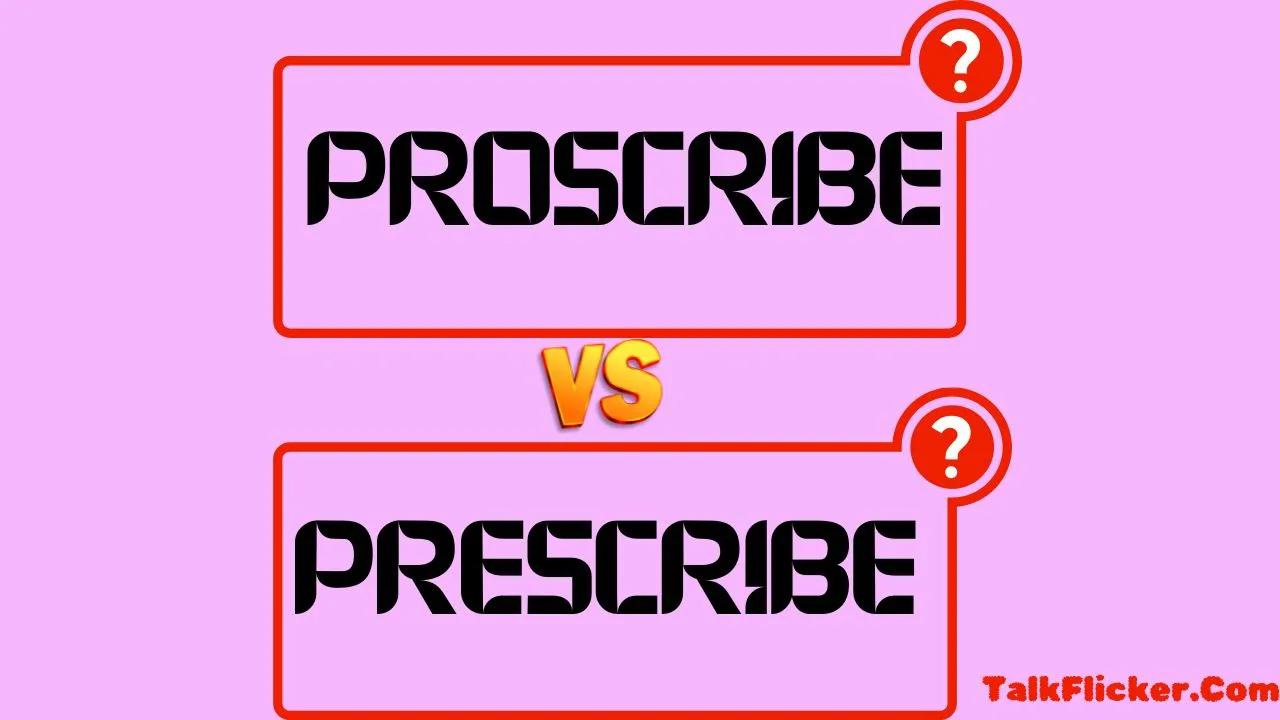 Prescribe or Proscribe